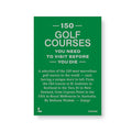 150 Golf Courses You Need To Visit Before You Die