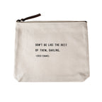 Don't Be Like The Rest Of Them Canvas Zip Bag