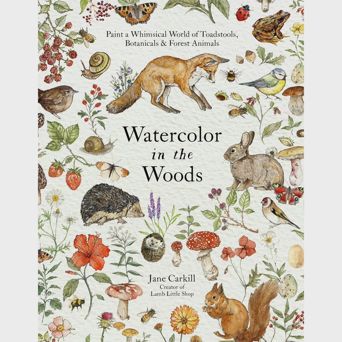 Watercolor in the Woods: Forest Animals & Botanicals