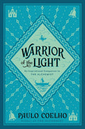 Warrior of the Light : Paulo Coelho