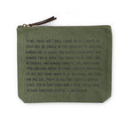 If You Laugh, You Think, And You Cry Canvas Zip Bag - Rosemary