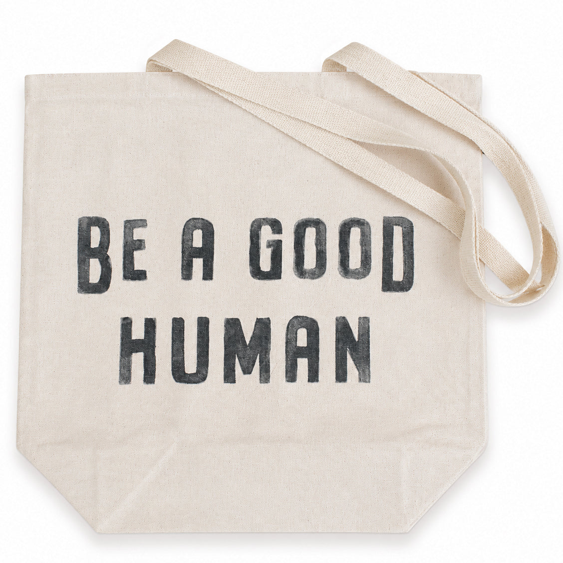 Be A Good Human Canvas Tote