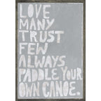 Paddle Your Own Canoe Art Print - Grey Wood