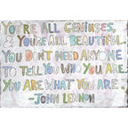 You're All Geniuses Art Print