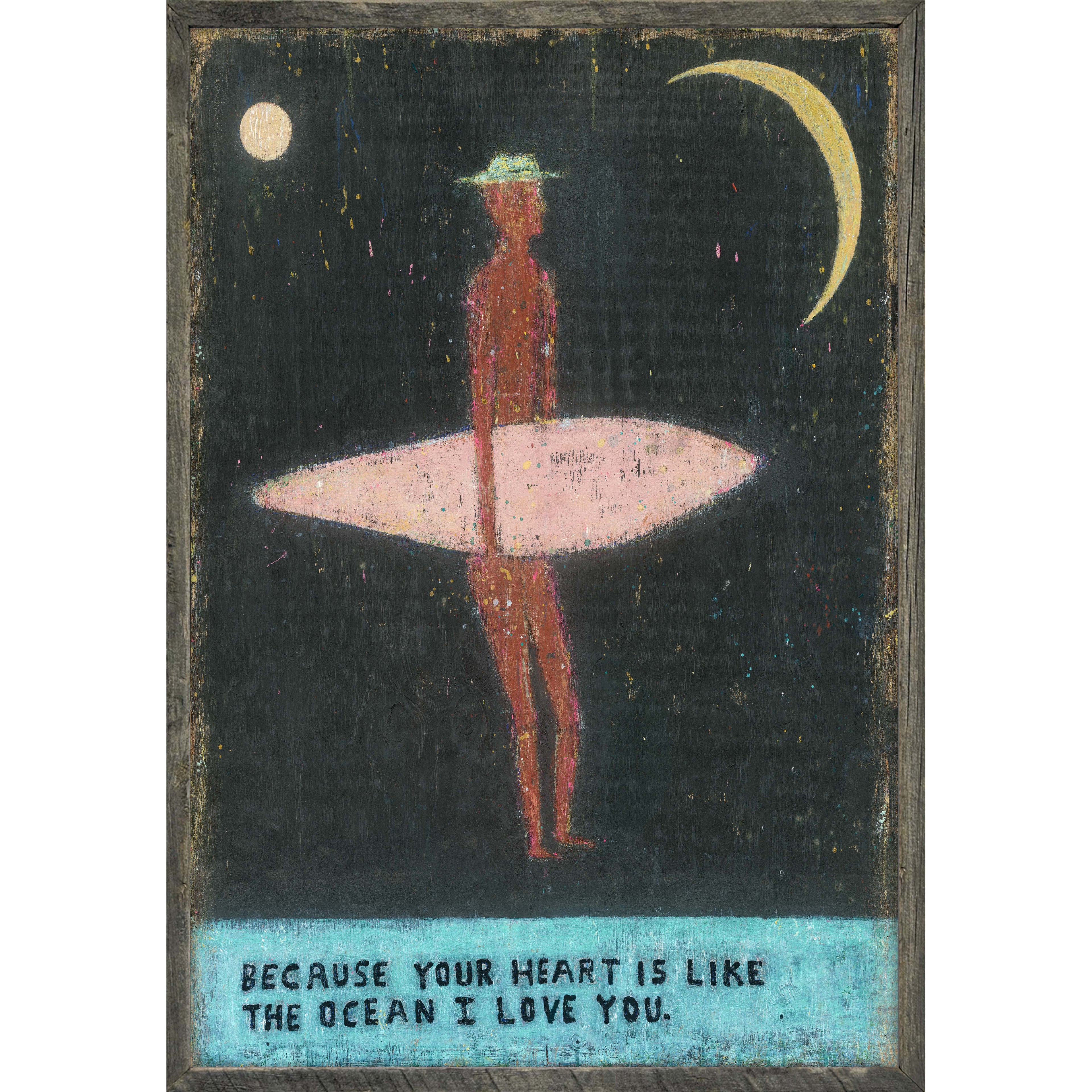 Because Your Heart Is Like The Ocean Art Print