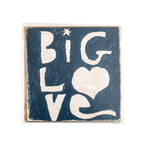 ***Big Love Art Poster - 8x8