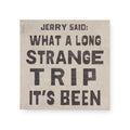 Jerry Said Art Poster - 8x8