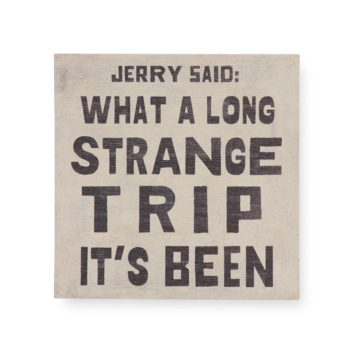 Jerry Said Art Poster - 8x8