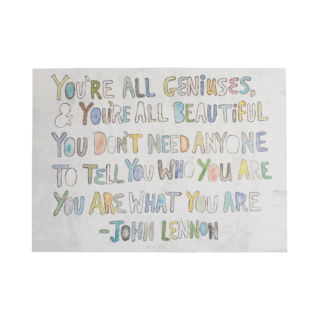 You're All Geniuses Art Poster - 16x12