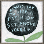 Always Try To Keep Art Print - Grey Wood