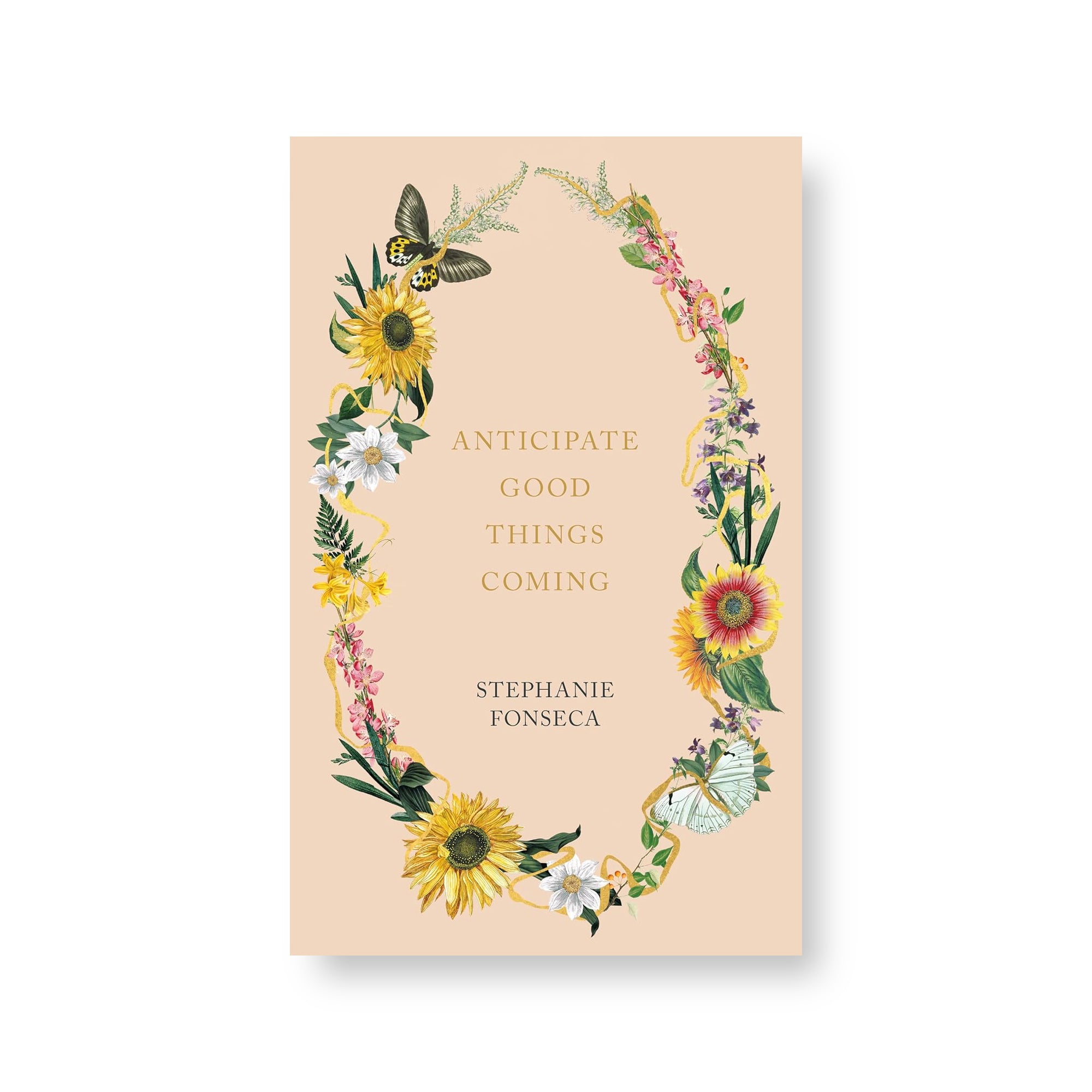 Anticipate Good Things Coming Book