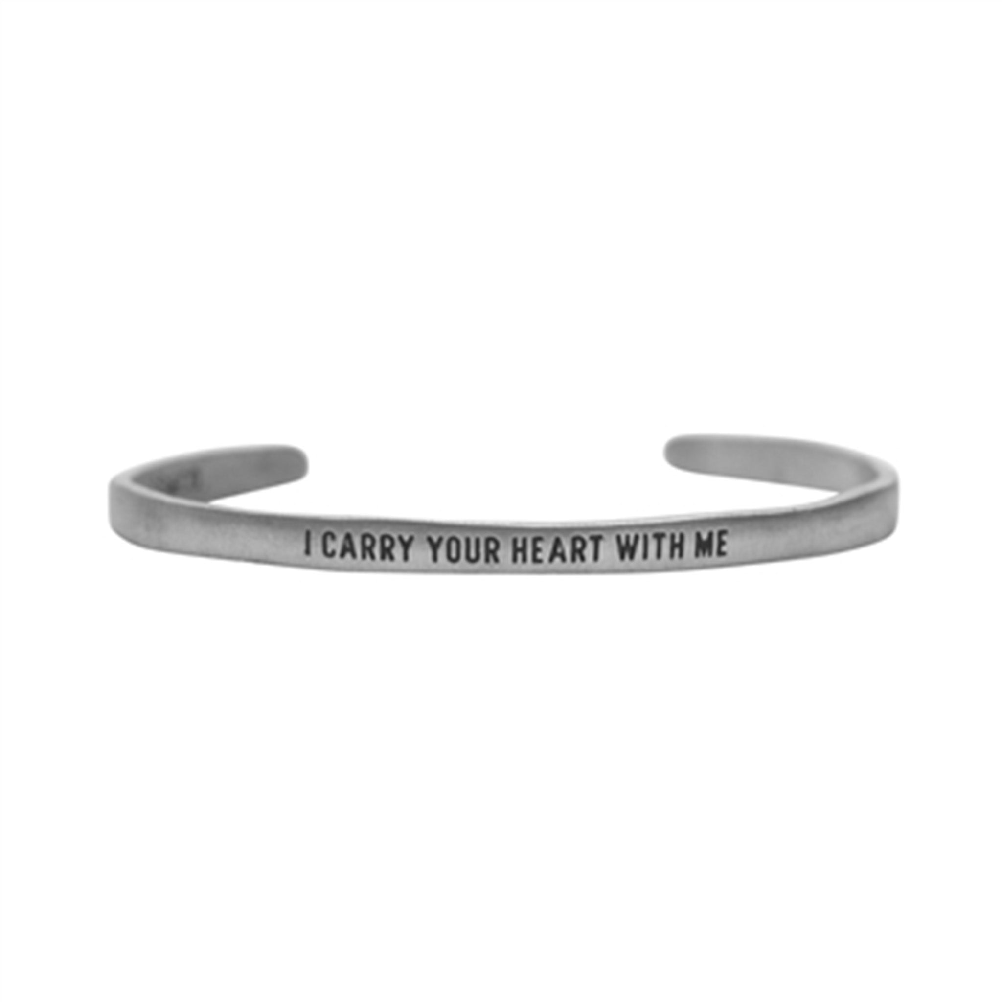 ***I Carry Your Heart With Me Silver Cuff