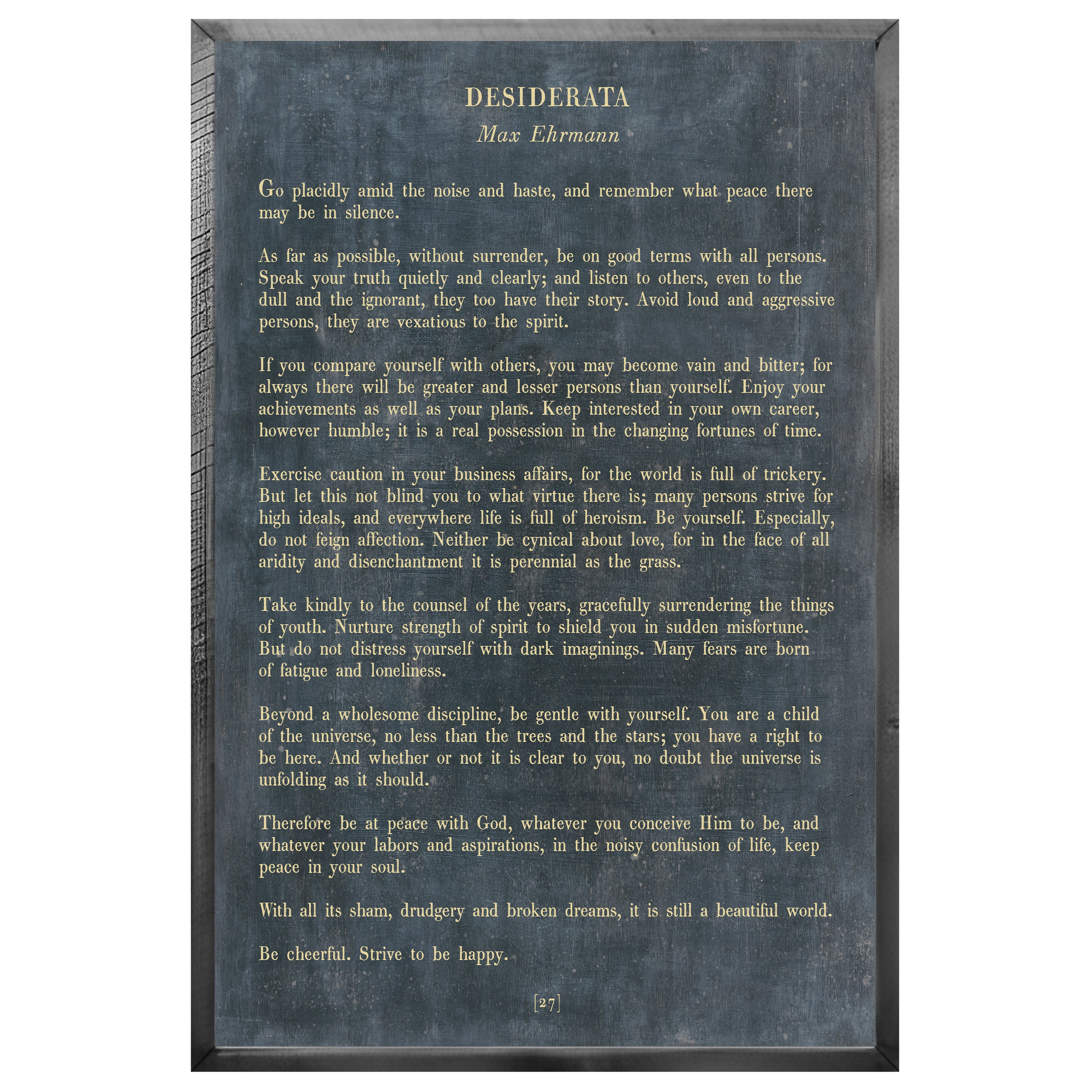 Desiderata Art Print - Grey Wood