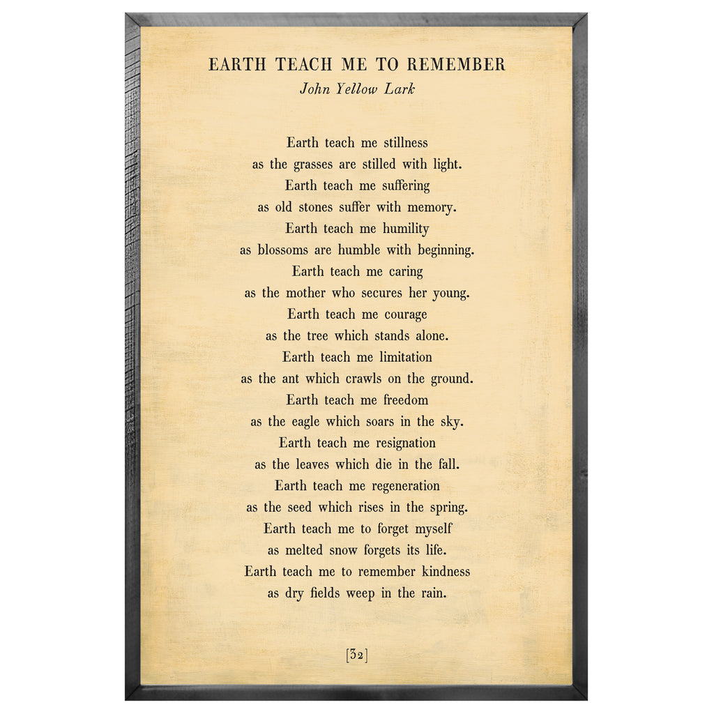 Earth Teach Me to Remember - Poetry Collection (Grey Wood) - Art Print