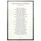 Earth Teach Me to Remember Art Print - Grey Wood