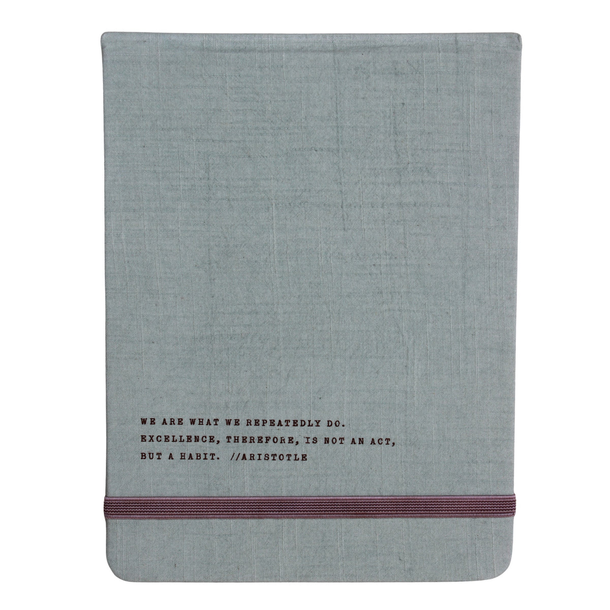 We Are What We Repeatedly Do Fabric Notebook