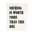 ***Nothing Is Worth More Handmade Paper Print - 12x16