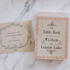 The Little Book of Wisdom for Exquisite Ladies