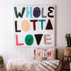 Colorful Whole Lotta Love Art Print - Gallery Wrap