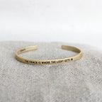 The Crack Is Where The Light Gets In Brass Cuff
