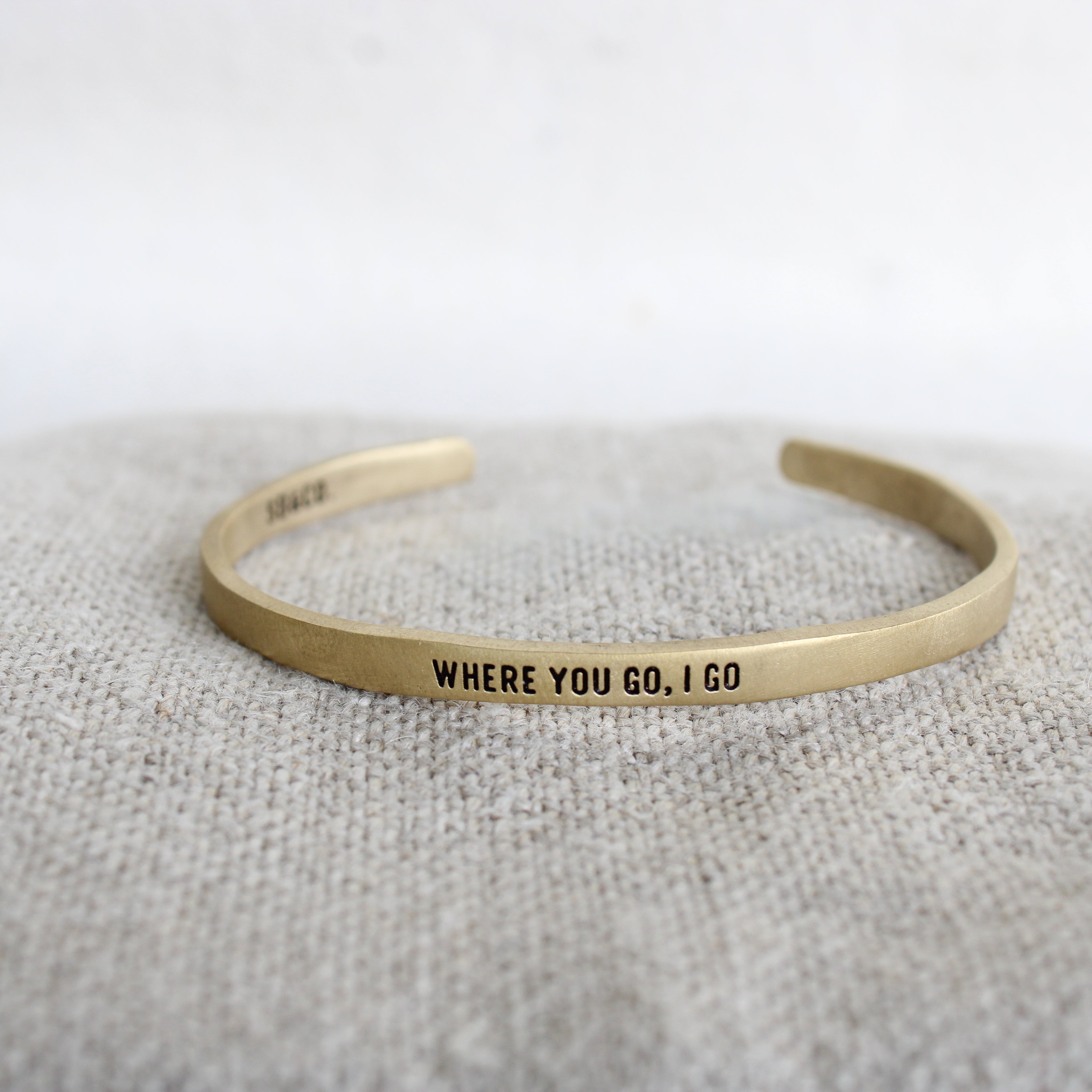 Brass Cuff - Where you go, I go