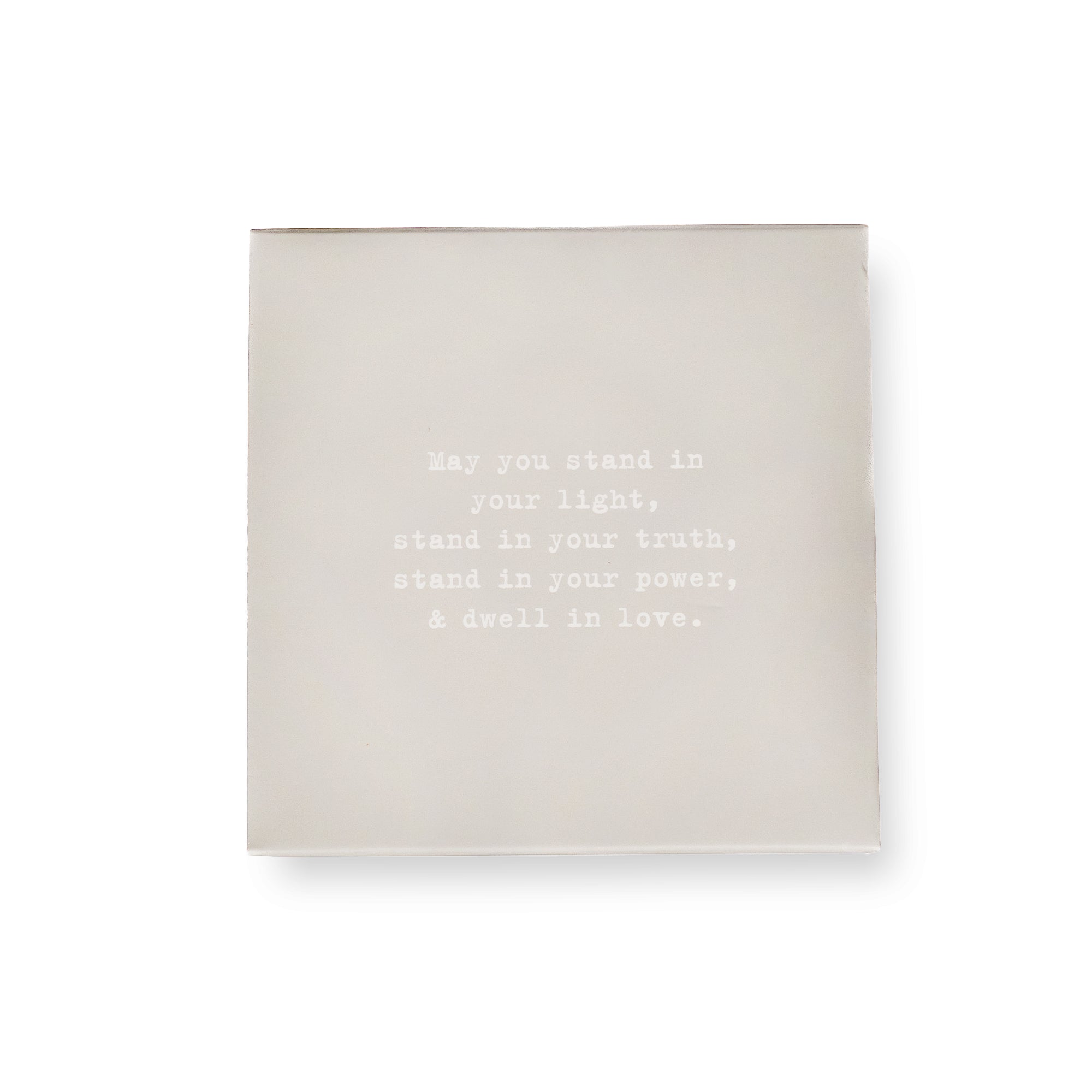 Encouragement Matches - May You Stand In Your Light