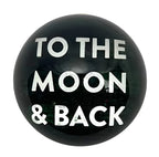 To The Moon And Back Paperweight 2nd Edition