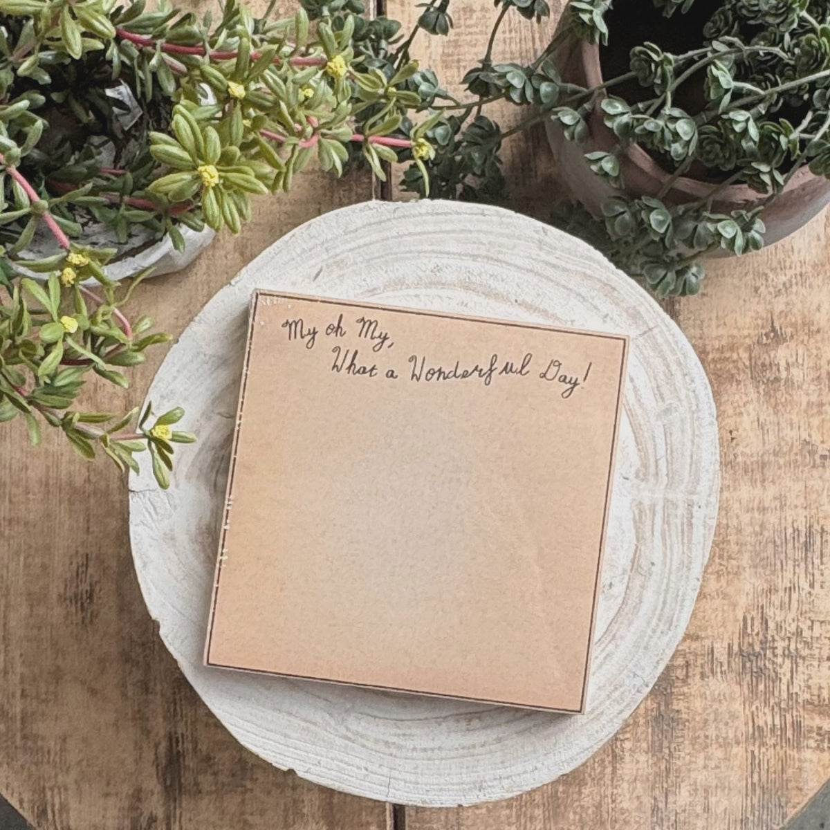 What A Wonderful Day Square Notepad