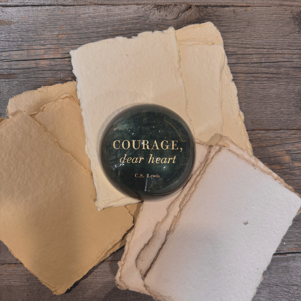 Courage Dear Heart Paperweight