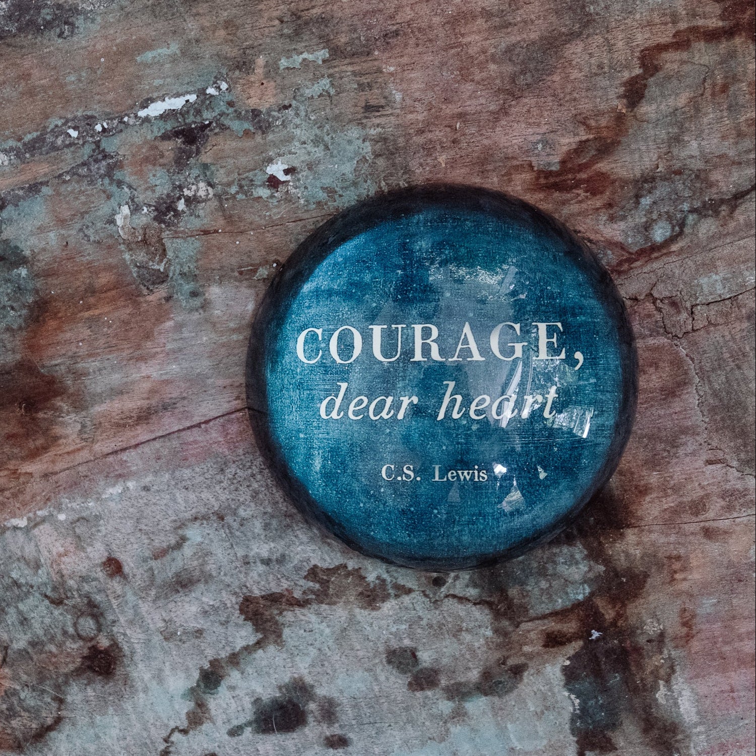 Courage Dear Heart Paperweight