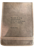 You, Whose Day It Is Signature Leather Journal - Stone