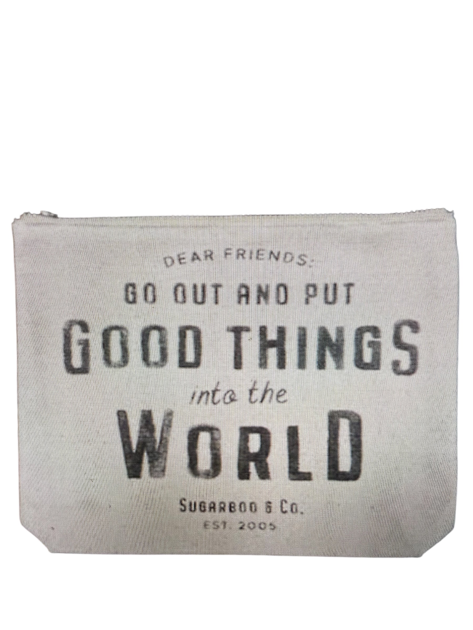 Put Good Things In the World Canvas Zip Bag