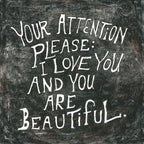 Your Attention Please Art Print