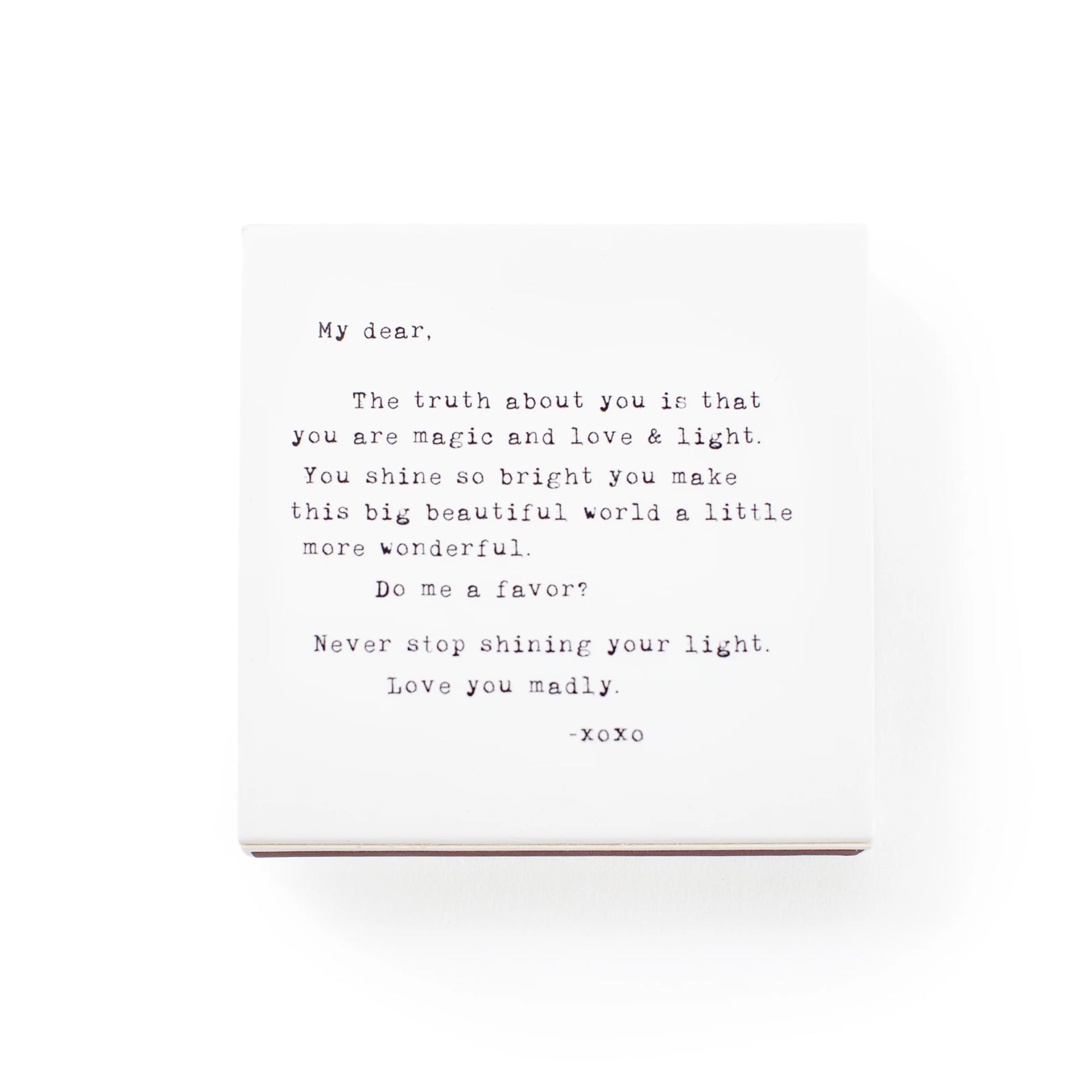 Shine Matches - Never Stop Shining 3.5"x3.5"