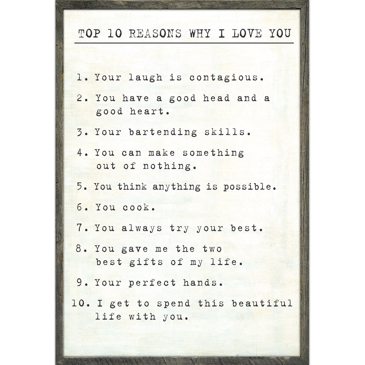 Top 10 Reasons I Love You Art Print - Grey Wood