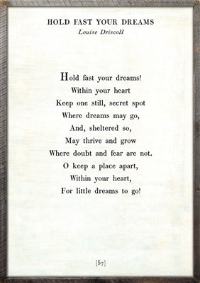 Hold Fast Your Dreams Art Print - Grey Wood