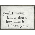 You'll Never Know Art Print - Grey Wood