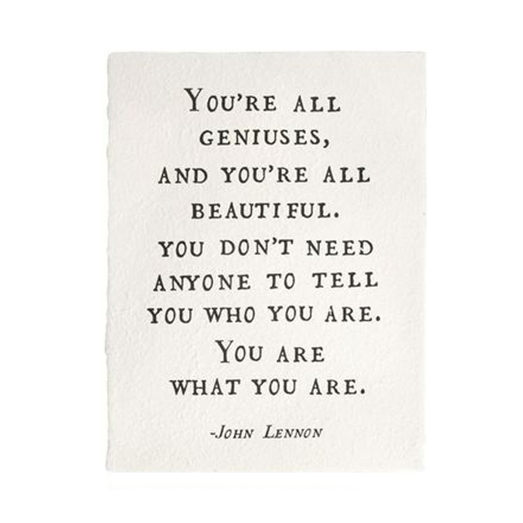 ***You're All Geniuses (John Lennon) Handmade Paper Print - 12"x16"
