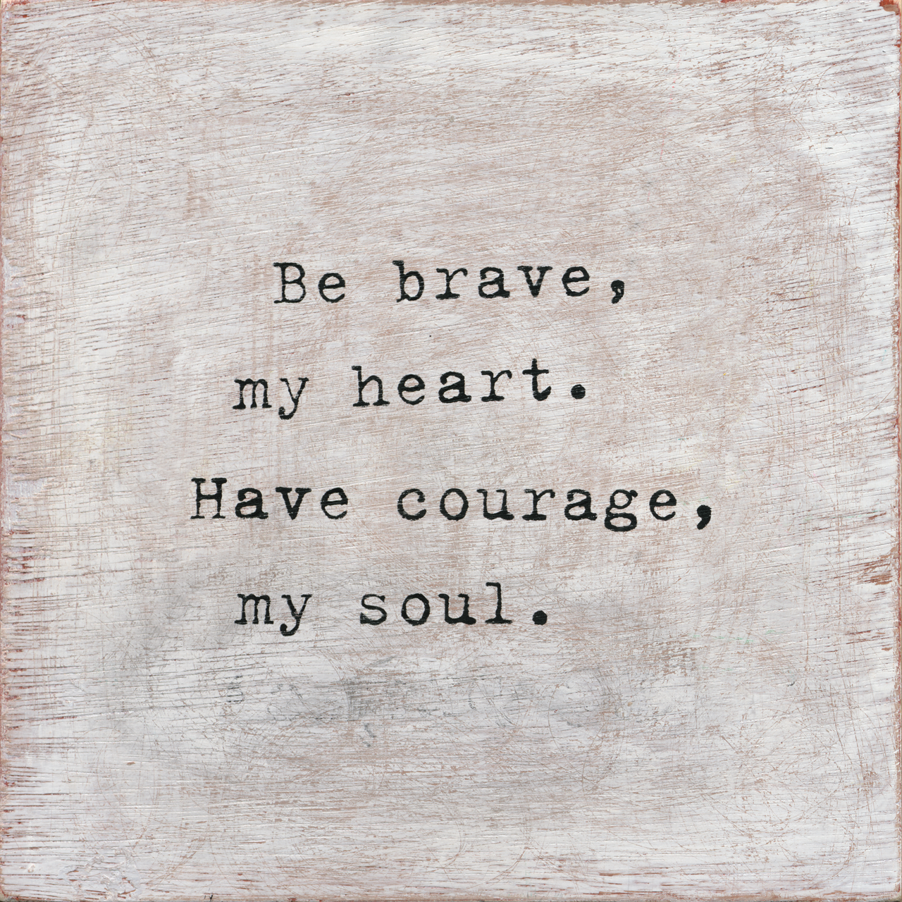 Be Brave Art Print - Gallery Wrap