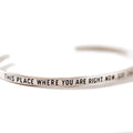 ***This Place Where You Are Silver Cuff
