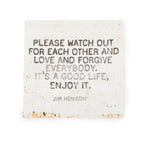 Please Watch Out For Each Other Art Poster - 12x12
