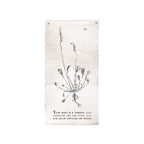 ***Your Mind Is A Garden Botanical Hand Painted Wall Tarp 32x63