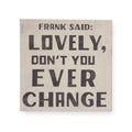 Frank Said Art Poster - 8x8