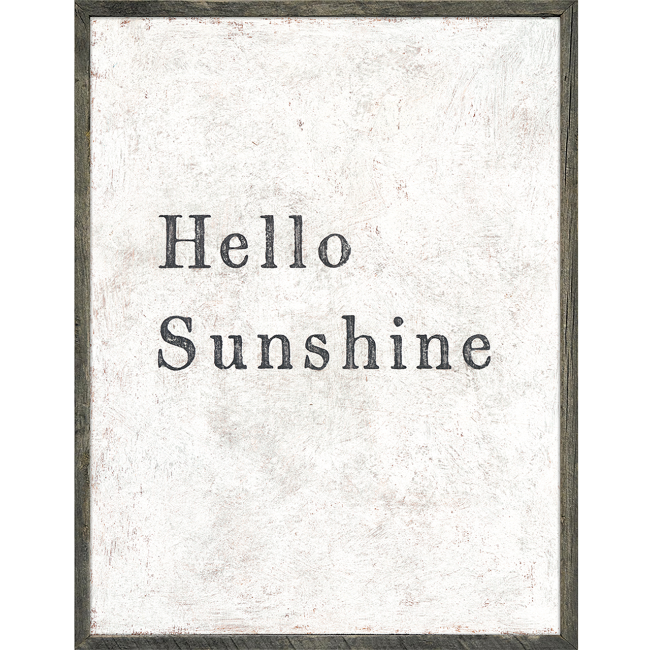 Hello Sunshine (Grey Wood) - Art Print