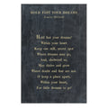Hold Fast Your Dreams Art Print - Gallery Wrap