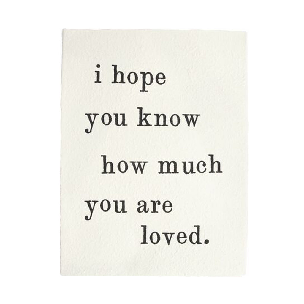 I Hope You Know Handmade Paper Print - 12"x16"