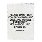 Please Watch Out For Each Other Handmade Paper Print - 12x16