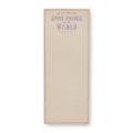 Go Out and Put Skinny Notepad