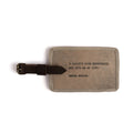 I Haven't Been Everywhere Leather Luggage Tag - Stone