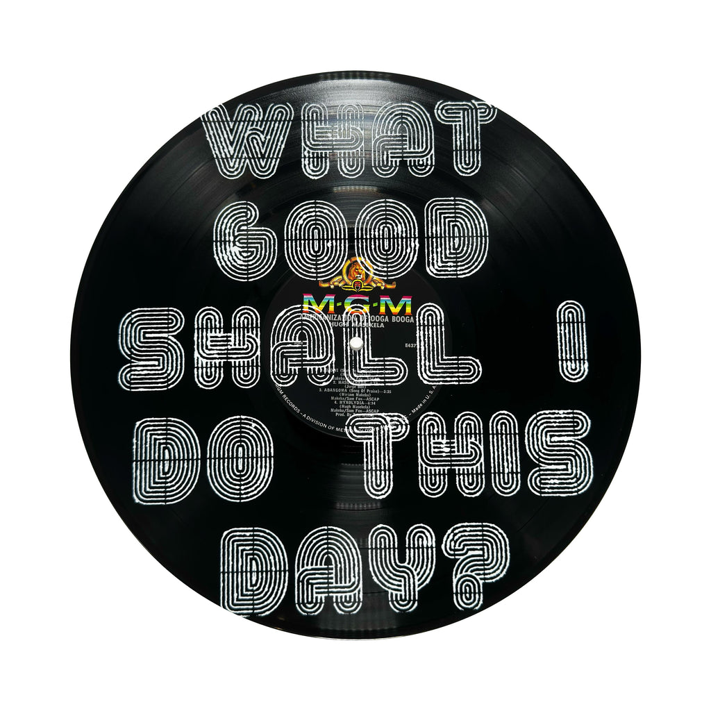 What Good Shall I Do Vinyl Record